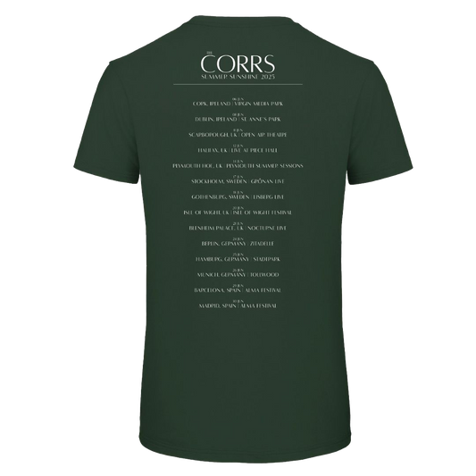 The Corrs 2025 Faces Line Up Green T-Shirt from The Corrs Store by National Merchandise features CORRS Summer Sunshine 2025 and tour locations in white on dark green, made of ring-spun combed, pre-shrunk fabric.